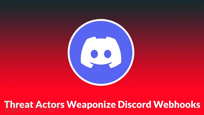 攻击者利用 Discord Webhook 通过 npm、PyPI 和 Ruby 软件包构建隐蔽C2通道